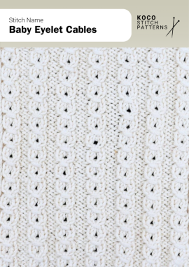 Petite cables paired with tiny eyelets create a delicate vertical texture, perfect for baby knits and lightweight handknit pieces Close-up of the Baby Eyelet Cables stitch pattern in white yarn, showing narrow twisted cables with small eyelet openings ideal for handknit baby garments, scarves, and fine knitwear featuring delicate cable stitches