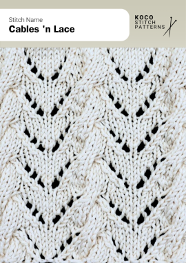 Elegant cables intertwine with lace eyelets to form a balanced, airy texture—perfect for refined knitwear that blends structure and softness Close-up of the Cables ’n Lace handknit stitch pattern showing twisted cable columns and lace eyelets in cream yarn, highlighting textured, airy details ideal for knitwear and cable stitch designs