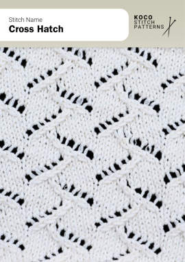 Interlocking diagonal cables form a dynamic crosshatch texture that adds movement and depth to any knit fabric Close-up of the Cross Hatch handknit stitch pattern showing interlacing diagonal cables and lace eyelets in white yarn, creating a textured, woven design ideal for cable knitwear and decorative stitch projects