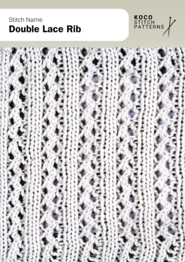 Alternating lace columns and ribbed lines create a balanced texture with structure and openness Close-up of the Double Lace Rib handknit stitch pattern showing alternating vertical lace columns and narrow ribbed lines in white yarn, creating an open, textured design ideal for lace knitwear and structured stitch projects