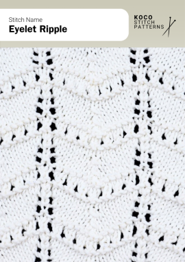 Flowing wave patterns formed by eyelets create a graceful, undulating texture with natural rhythm Close-up of the Eyelet Ripple handknit stitch pattern showing repeating wavelike rows formed by lace eyelets in white yarn, creating a flowing, textured design ideal for lace knitwear and ripple stitch projects