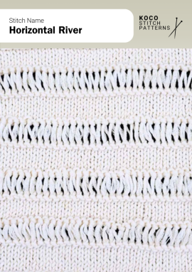 Flowing horizontal rows of elongated stitches create a rippling texture with light and movement Close-up of the Horizontal River handknit stitch pattern showing alternating stockinette sections and horizontal rows of elongated stitches in white yarn, creating a rippled, open texture ideal for lightweight knitwear and textured stitch designs