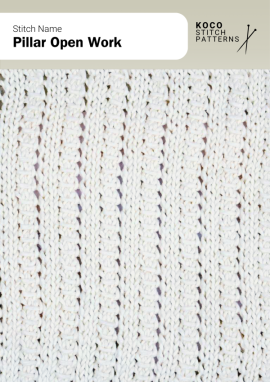 The Pillar Open Work stitch features vertical lace columns that create a light, airy structure with elegant linear flow Close-up of the Pillar Open Work stitch knit in white yarn, showing vertical lace columns separated by solid knit panels. Handknit openwork stitch ideal for lightweight sweaters, shawls, and summer knitwear projects