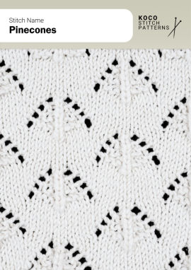 The Pinecones stitch features elegant lace motifs shaped like small pinecones, offering a delicate natural texture with soft openwork Close-up of the Pinecones stitch knit in white yarn, showing repeating pinecone-shaped lace motifs with open eyelets and soft texture. Handknit lace stitch ideal for shawls, cardigans, and nature-inspired knitwear projects