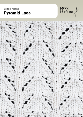 The Pyramid Lace stitch features stacked triangular lace motifs that form a balanced, geometric texture with elegant openwork Close-up of the Pyramid Lace stitch knit in white yarn, showing repeating triangular lace motifs forming a geometric openwork pattern. Handknit lace stitch ideal for shawls, sweaters, and textured knitwear projects