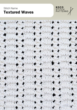 The Textured Waves stitch features subtle horizontal ridges divided by fine eyelet columns, creating a gentle wave-like rhythm Close-up of the Textured Waves stitch knit in white yarn, showing horizontal ridges separated by vertical eyelet columns. Handknit textured openwork stitch ideal for sweaters, blankets, and breathable knitwear projects