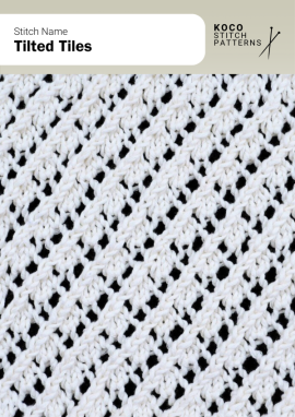 The Tilted Tiles stitch creates a diagonal lace pattern that gives the fabric dynamic movement and a modern geometric feel Close-up of the Tilted Tiles stitch knit in white yarn, showing diagonal lace rows forming a repeating slanted tile pattern. Handknit lace stitch ideal for shawls, scarves, and textured geometric knitwear projects