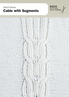 Segmented cables form a defined vertical pattern with elegant texture and structure Handknit Cable with Segments stitch showing vertically aligned cable sections divided by ridged segments on a smooth knitted background