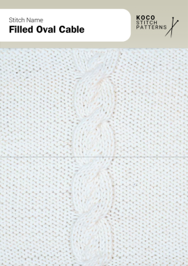 Smooth oval cables filled with texture create a soft yet defined vertical pattern Handknit Filled Oval Cable stitch showing vertically aligned oval cables with textured centres on a smooth knitted background