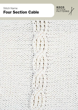 Compact, linked ovals form a balanced four-section cable with refined texture Handknit Four Section Cable stitch showing vertically aligned oval cable sections linked in a continuous pattern on a smooth knitted background