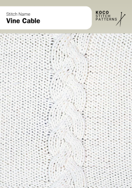 Curving cables flow like climbing vines, adding graceful movement and texture Handknit Vine Cable stitch showing vertically flowing, curved cables resembling vine shapes on a smooth knitted background