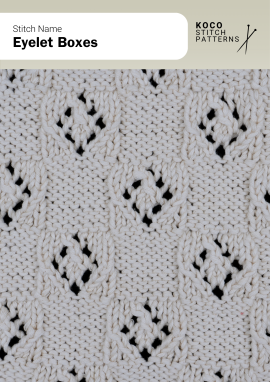 Framed lace motifs form box-like shapes that add texture and lightness to structured knit fabrics Close-up of the Eyelet Boxes handknit stitch pattern showing repeating lace diamond motifs framed by textured ridges in cream yarn, forming a geometric, openwork design ideal for lace knitwear and decorative stitch projects