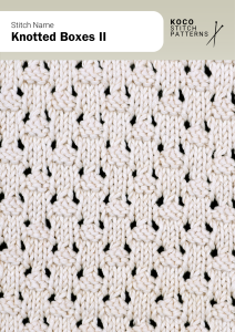 Textured knots arranged in vertical columns form a subtle box pattern with depth and structure Close-up of the Knotted Boxes II handknit stitch pattern showing vertical rows of small knotted motifs in cream yarn, forming a subtle, box-like texture ideal for structured knitwear and decorative stitch projects