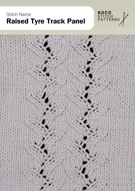 The Raised Tyre Track Panel stitch features a bold vertical cable pattern that mimics the texture of interlocking tyre tracks Close-up of the Raised Tyre Track Panel stitch knit in cream yarn, showing vertical zigzag cable columns with textured raised lines. Handknit cable stitch ideal for sweaters, scarves, and textured knitwear projects