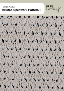 The Twisted Openwork Pattern I stitch features small, intertwined lace twists that create a textured and airy all-over design Close-up of the Twisted Openwork Pattern I stitch knit in cream yarn, showing small interlocking lace twists forming a textured open design. Handknit lace and texture stitch ideal for sweaters, shawls, and breathable knitwear projects