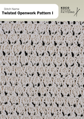 The Twisted Openwork Pattern I stitch features small, intertwined lace twists that create a textured and airy all-over design Close-up of the Twisted Openwork Pattern I stitch knit in cream yarn, showing small interlocking lace twists forming a textured open design. Handknit lace and texture stitch ideal for sweaters, shawls, and breathable knitwear projects