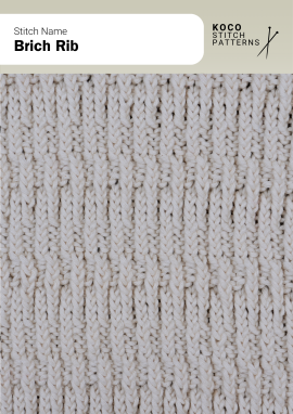 The Brick Rib stitch creates vertical rib lines with subtle horizontal breaks for added texture Close-up of the Brick Rib stitch in cream yarn, showing vertical rib columns with staggered horizontal breaks for a textured knit effect