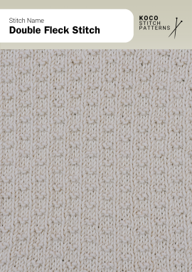 The Double Fleck Stitch creates a neat, dotted texture with subtle raised details Close-up of the Double Fleck Stitch in cream yarn, showing a uniform dotted texture with small raised double flecks in neat rows