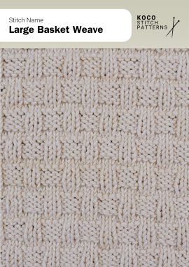The Large Basket Weave stitch features bold, interlocking blocks for a classic textured look Close-up of the Large Basket Weave stitch in cream yarn, showing a textured checkerboard design made of alternating knit and purl squares