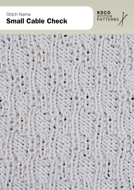 A cable design forming a tidy check pattern that adds classic structure to knitwear Handknit small cable check pattern with alternating cable and rib sections